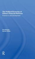 The Political Economy of China's Financial Reforms
