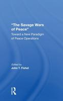 The Savage Wars of Peace