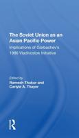 The Soviet Union as an Asianpacific Power