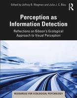 Perception as Information Detection: Reflections on Gibson's Ecological Approach to Visual Perception
