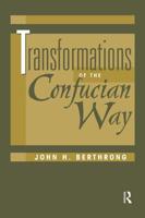 Transformations of the Confucian Way