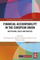 Financial Accountability in the European Union: Institutions, Policy and Practice