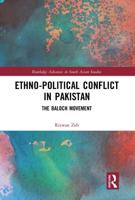 Ethno-political Conflict in Pakistan: The Baloch Movement