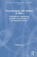 Psychoanalysis With Wilfred R. Bion