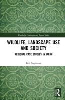 Wildlife, Landscape Use and Society
