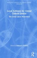 Local Activism for Global Climate Justice: The Great Lakes Watershed