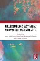 Reassembling Activism, Activating Assemblages