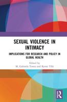 Sexual Violence in Intimacy: Implications for Research and Policy in Global Health