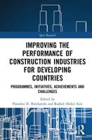 Improving the Performance of Construction Industries for Developing Countries: Programmes, Initiatives, Achievements and Challenges