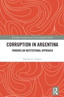 Corruption in Argentina: Towards an Institutional Approach