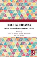 Luck Egalitarianism: Kasper Lippert-Rasmussen and His Critics