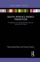 South Africa's Energy Transition: A Roadmap to a Decarbonised, Low-cost and Job-rich Future