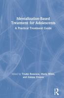 Mentalization-Based Treatment for Adolescents