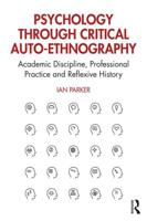 Psychology Through Critical Auto-Ethnography