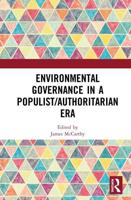 Environmental Governance in a Populist/authoritarian Era