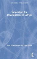 Innovation for Development in Africa
