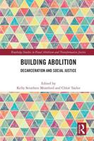 Building Abolition: Decarceration and Social Justice