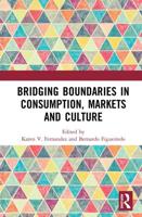 Bridging Boundaries in Consumption, Markets and Culture