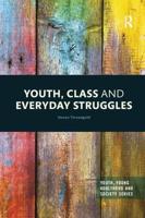 Youth, Class and Everyday Struggles