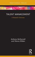 Talent Management: A Research Overview