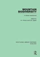 Mountain Biodiversity: A Global Assessment