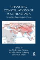 Changing Constellations of Southeast Asia: From Northeast Asia to China