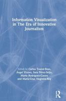 Information Visualization in The Era of Innovative Journalism