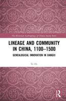 Lineage and Community in China, 1100-1500