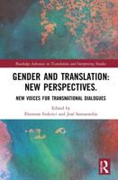 New Perspectives on Gender and Translation: New Voices for Transnational Dialogues