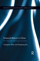 Financial Reform in China: The Way from Extraction to Inclusion