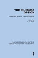 The In-House Option: Professional Issues of Library Automation