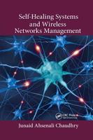 Self-Healing Systems and Wireless Networks Management