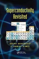 Superconductivity Revisited