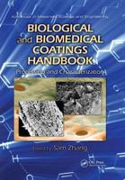 Biological and Biomedical Coatings Handbook: Processing and Characterization