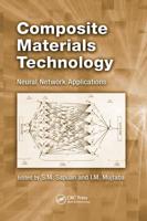 Composite Materials Technology: Neural Network Applications