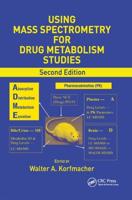 Using Mass Spectrometry for Drug Metabolism Studies