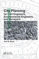 City Planning for Civil and Environmental Engineers and Surveyors