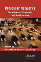 Vehicular Networks: Techniques, Standards, and Applications