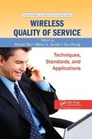 Wireless Quality of Service: Techniques, Standards, and Applications