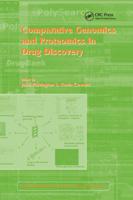 Comparative Genomics and Proteomics in Drug Discovery: Vol 58