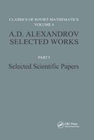 A.D. Alexandrov Selected Works Part I