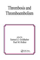 Thrombosis and Thromboembolism