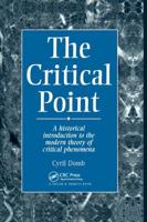 The Critical Point: A Historical Introduction To The Modern Theory Of Critical Phenomena