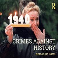Crimes Against History