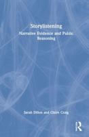 Storylistening: Narrative Evidence and Public Reasoning