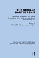 The Serials Partnership: Teamwork, Technology, and Trends : proceedings of the North American Serials Interest Group, Inc.