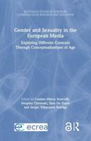 Gender and Sexuality in the European Media: Exploring Different Contexts Through Conceptualisations of Age