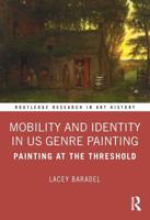 Mobility and Identity in U.S. Genre Painting