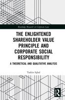 The Enlightened Shareholder Value Principle and Corporate Social Responsibility: A theoretical and qualitative analysis