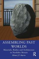 Assembling Past Worlds